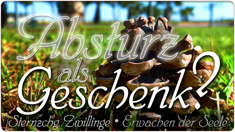 Absturz als Geschenk?