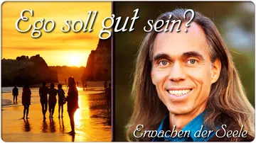 Ego soll gut sen?