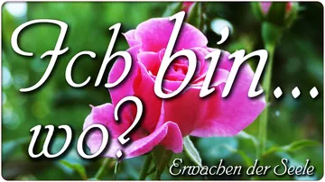 Ich bin… wo?