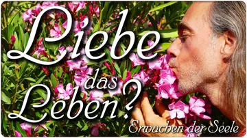 Liebe das Leben?
