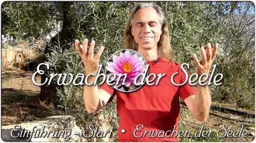 Erwachen deiner Seele