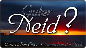 Guter Neid?