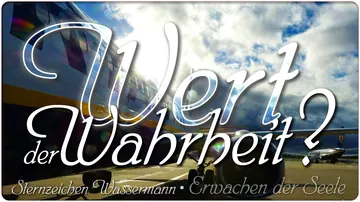 Wert der Wahrheit?