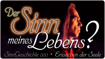 Der Sinn MEINES Lebens?